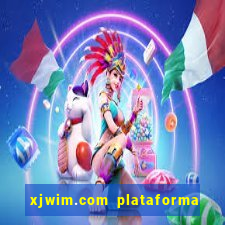 xjwim.com plataforma de jogos